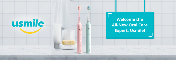 Welcome The All-New Oral Care Expert, Usmile!